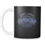 Canada I don't Give A Ravencrap Mug - Luxurious Inspirations