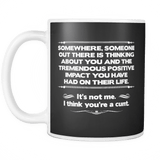 Canada  	I Think You're A Cunt Mug - Funny Offensive Adult Coffee Cup - Luxurious Inspirations