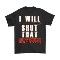 Canada I Will Shut That Shit Down Shirt - Funny Walking Zombie Tee - Luxurious Inspirations