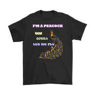 Canada I'm A Peacock You Gotta Let Me Fly Shirt - Funny Fan Tee - Luxurious Inspirations