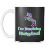 Canada 	I'm Fucking Magical Mug - Funny Offensive Vulgar Unicorn Adult Coffee Cup - Luxurious Inspirations