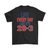 Canada Live Everyday Like It's 28-3 Shirt - Funny Pats Tee - Luxurious Inspirations