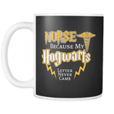 Canada Nurse Because My Hogwarts Letter Never Came Mug - Funny Magical Medical Fan Coffee Cup - Luxurious Inspirations