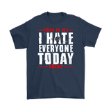 Canada This is My I Hate Everyone Today Shirt - Funny Offensive Vulgar Middle Finger Tee T-Shirt - Luxurious Inspirations