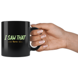 I saw that Karma that's a bitch too bad funny coffee cup mug - Luxurious Inspirations