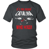 Catalina Wine Mixer Shirt - Funny Brothers Tee - Luxurious Inspirations
