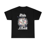 Canada All Rise For The Judge high Quality Tee