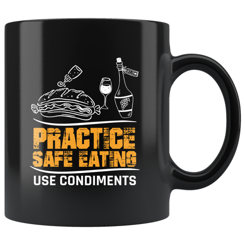 Practice safe eating use condiments condoms ketchup mustard onions pickles sex coffee cup mug - Luxurious Inspirations