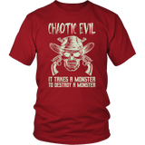 Chaotic Evil It Takes A Monster To Destroy A Monster Fantasy Gaming T-Shirt Gift - Luxurious Inspirations