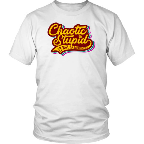 Chaotic Stupid Shirt - Luxurious Inspirations