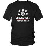 Choose Your Weapon Wisely DND T-Shirt - Luxurious Inspirations
