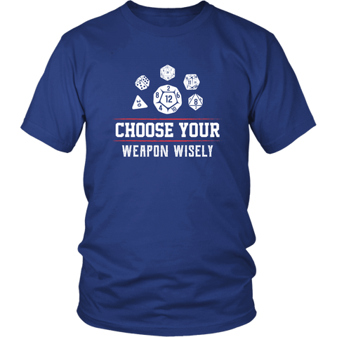 Choose Your Weapon Wisely DND T-Shirt - Luxurious Inspirations