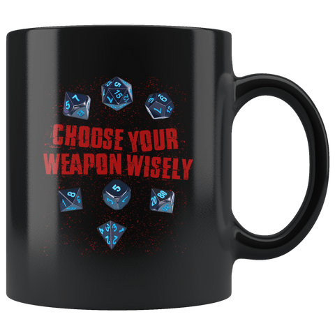 Choose Your Weapon Wisely Mug - Funny DND D&D DM Dice D20 Coffee Cup - Luxurious Inspirations