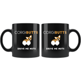 Corgi Butts Drive Me Nuts Mug - Funny Dog Lover Coffee Cup - Luxurious Inspirations