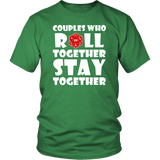 Couples Who Roll Together DND T-Shirt - Luxurious Inspirations