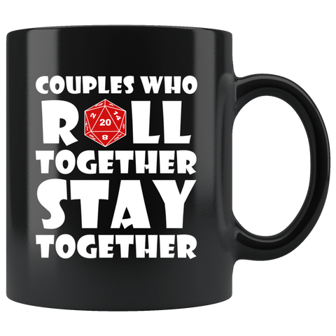 Couples Who Roll Together Stay Together Mug - Funny Couple Relationship D20 DND Dice Role Playing Coffee Cup - Luxurious Inspirations