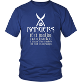 Rangers If It Walks I Can Track It If It Can't Be Tracked I'll Find It Anyways Funny Men T-Shirt - Luxurious Inspirations