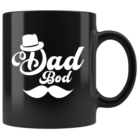 Dad Bod Funny Mustache Hat Father's Day Mug - Black 11 Ounce Coffee Cup - Luxurious Inspirations