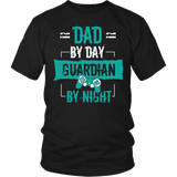 Dad By Day Guardian By Night Shirt - Funny Papa Daddy Father's Day Gamer Gaming Game Tee - Luxurious Inspirations