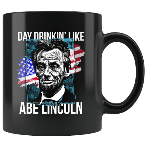 Day Drinking Like Abe Lincoln Mug Funny 4th Of July American Flag Coffee Cup - Luxurious Inspirations