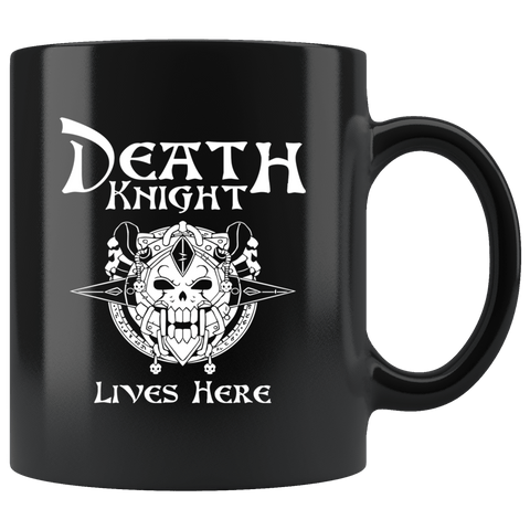Death Knight Lives Here Dark Humor Gaming Undead Risen MMORPG Mug - Black 11 Ounce Coffee Cup - Luxurious Inspirations
