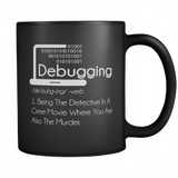Debugging Definition Mug - Funny IT Programming Coding Code Programmer Coffee Cup - Luxurious Inspirations