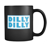 Dilly Dilly Mug - Funny Light Coffee Cup Gift For Your Beer Bud - Luxurious Inspirations