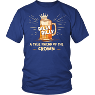 Dilly Dilly Shirt - A True Light Friend Of The Crown For You And Your Bud - Luxurious Inspirations