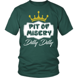 Dilly Dilly Shirt - Light Pit Of Misery For You And Your Bud - Luxurious Inspirations