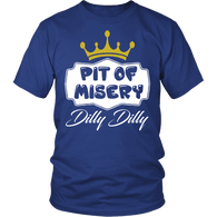 Dilly Dilly Shirt - Light Pit Of Misery For You And Your Bud - Luxurious Inspirations