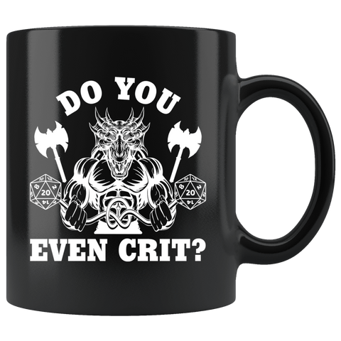 Do You Even Crit Gym Mug - DND DM D20 D1 Critical Hit Miss Fail Dice Coffee Cup - Luxurious Inspirations