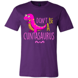 Don't Be A Cuntasaurus Shirt - Funny Offensive Adult Tee - Luxurious Inspirations