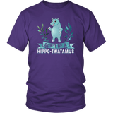 Don't Be A Hippo-Twatamus T-Shirt - Funny Offensive Vulgar Adult Humor hippopotamus Twat Tee Shirt - Luxurious Inspirations