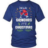 Drink Up Grinches It's Christmas Shirt - Funny Offensive Holidays Alcohol Wine Beer Santa Tee - Luxurious Inspirations
