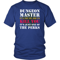 Dungeon Master It's Not My Job To Kill You Funny DND DM RPG Tabletop Gaming T-Shirt - Luxurious Inspirations