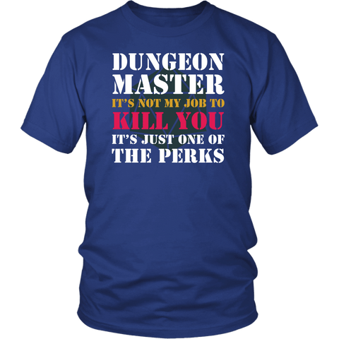 Dungeon Master It's Not My Job To Kill You Funny DND DM RPG Tabletop Gaming T-Shirt - Luxurious Inspirations