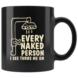Every naked person I see turns me on shower nude bathroom water coffee cup mug - Luxurious Inspirations