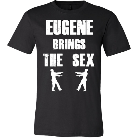 Eugene Brings The Sex Shirt - Funny Walking Zombie Tee - Luxurious Inspirations