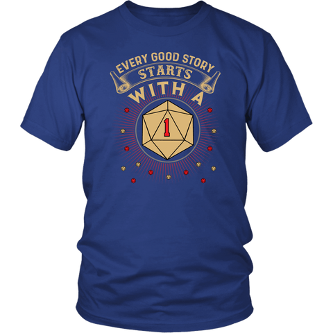 Every Good Story Starts With D1 DND T-Shirt - Luxurious Inspirations