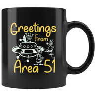 Greetings from Area 51 UFO flying saucers they can't stop all of us September 20 2019 Nevada United States army aliens extraterrestrial space green men coffee cup mug - Luxurious Inspirations