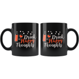 Drink Happy thoughts beer wine alcohol bar club free adults forget remember good memories coffee cup mug - Luxurious Inspirations