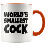 World's Smallest Cock Accent 11 oz Mug Funny Micropenis penis offensive Joke Cup - Binge Prints