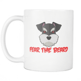 Fear The Beard Schnauzer Mug - Funny Mini Dog Lover Gift Coffee Cup - Luxurious Inspirations