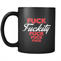 Fuck Fuckity Fuck Fuck Fuck Mug - Funny Offensive Adult Classy Coffee Cup - Luxurious Inspirations