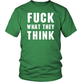 Fuck What They Think Resist Gym Offensive Vulgar Rude T-Shirt - Luxurious Inspirations