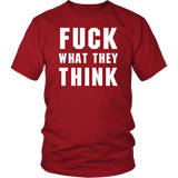 Fuck What They Think Resist Gym Offensive Vulgar Rude T-Shirt - Luxurious Inspirations