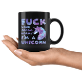 Fuck Your Social Norms I'm A Unicorn Funny Offensive Vulgar Magical as Fuck Coffee Cup Mug - Luxurious Inspirations