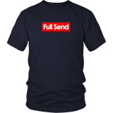 Full Send No Half Send Tee Shirt - Funny University Parody For The Boys Christmas Gift T-Shirt - Luxurious Inspirations