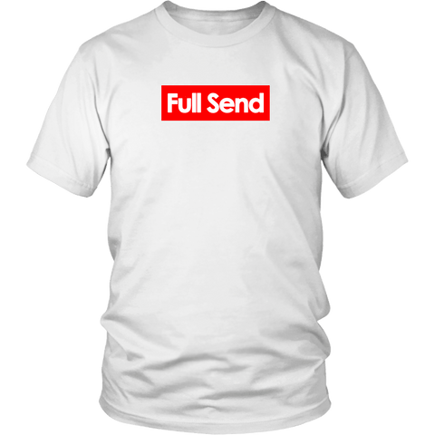 Full Send No Half Send Tee Shirt - Funny University Parody For The Boys Christmas Gift T-Shirt - Luxurious Inspirations