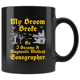My Broom Broke So I Became A Diagnostic Medical Sonographer Ghost Witch Halloween Costumes Children Candy Trick or Treat Makeup Mug Coffee Cup - Luxurious Inspirations